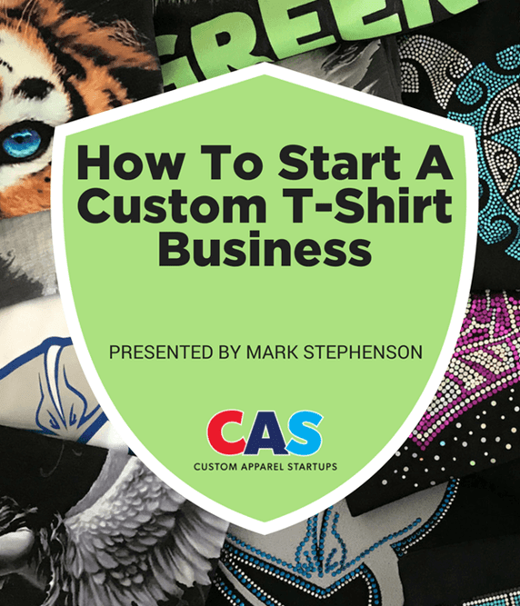 Custom Apparel Startups Updates Popular Custom T-Shirt Business – Online Training Course