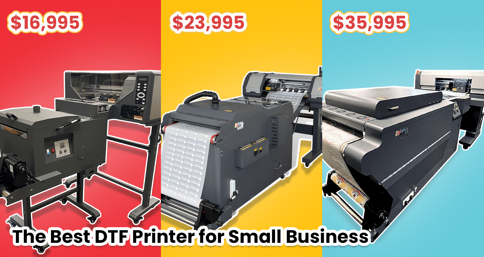 The Best DTF Printer for Small Business.